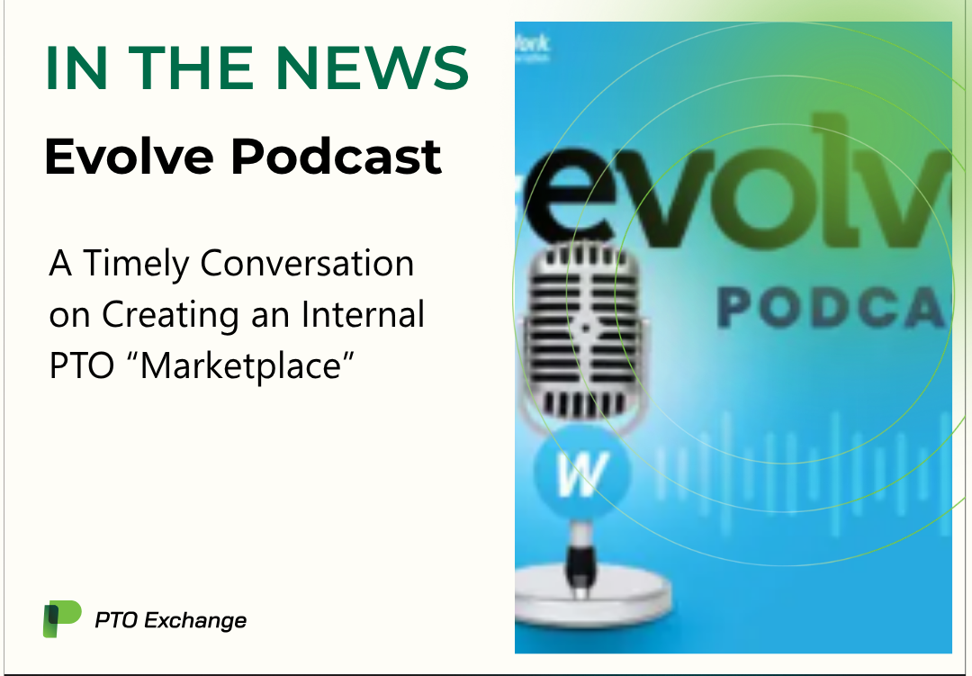 Evolve Podcast Timely Conversation PTO Marketplace
