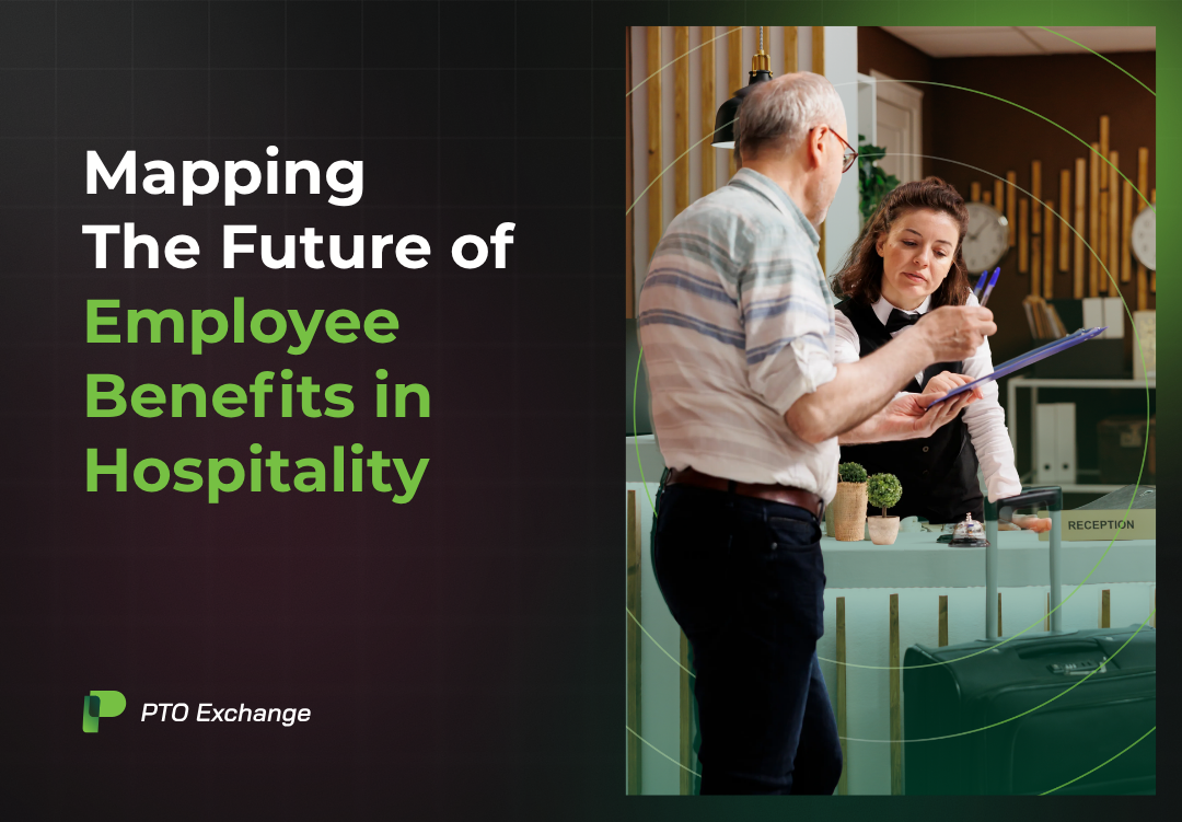 Mapping The Future of Employee Benefits in Hospitality