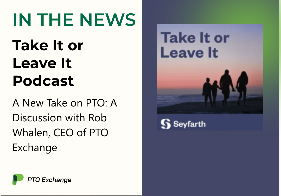 Take It Or Leave It Podcast PTO Options